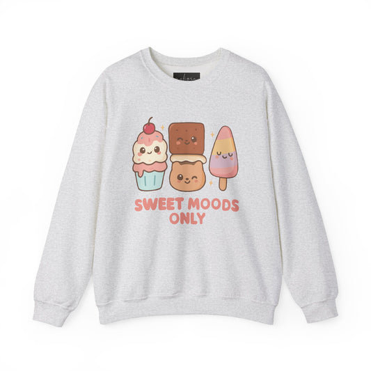 Sweet Moods Only Crewneck Sweatshirt