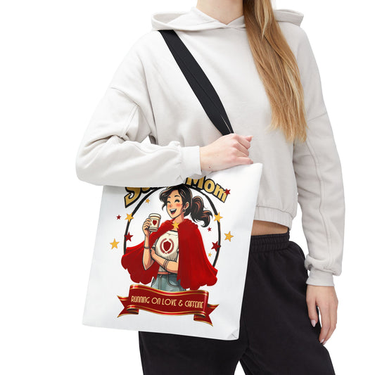 Super Mom Tote Bag – Running on Love & Caffeine