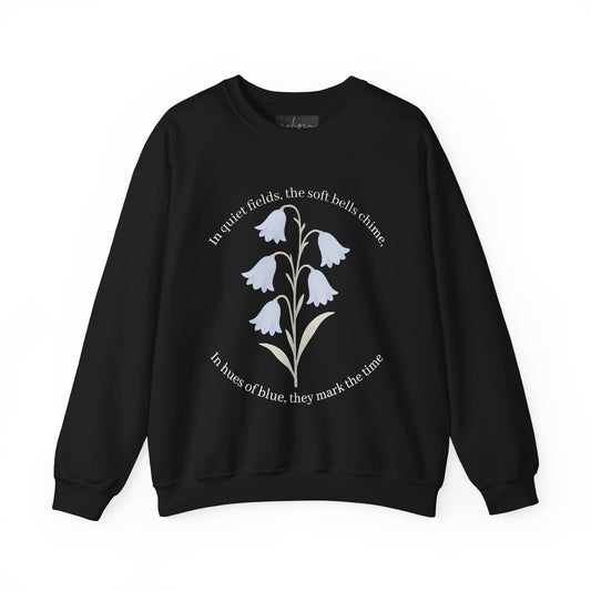 Bluebell Floral Quote Crewneck Sweatshirt - Cozy & Inspirational