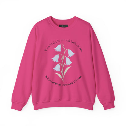 Bluebell Floral Quote Crewneck Sweatshirt - Cozy & Inspirational