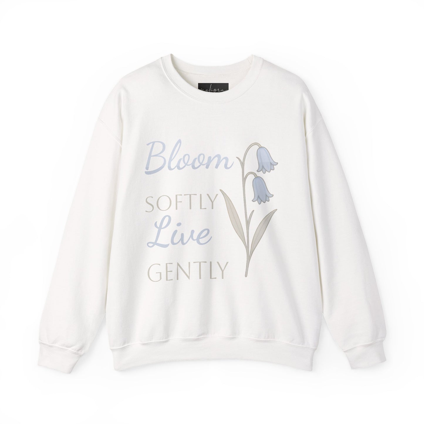Bluebell flowers- Bloom Softly Live Gently Crewneck Sweatshirt - Relaxed Fit