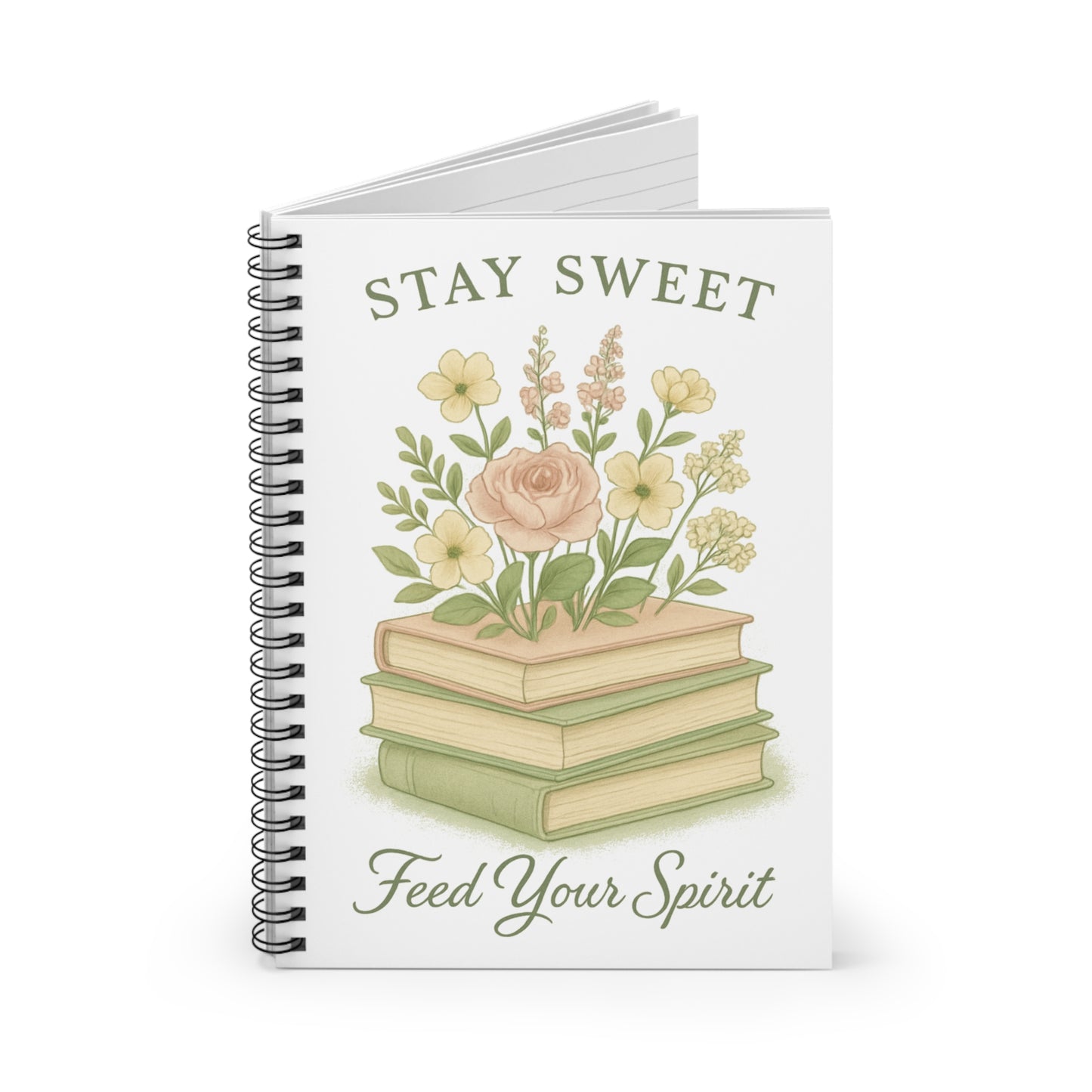 Floral Spiral Notebook - Stay Sweet, Feed Your Spirit, Inspirational Journal, Gift for Students, Writing Diary, Office Supplies