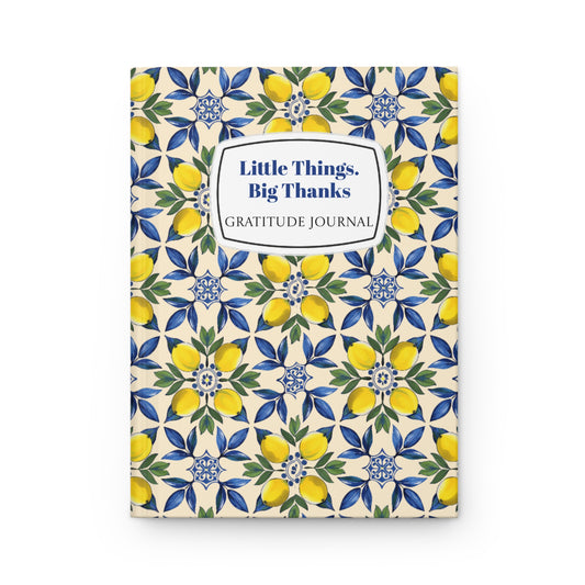 Gratitude Journal - Little Things, Big Thanks - Floral Hardcover Journal