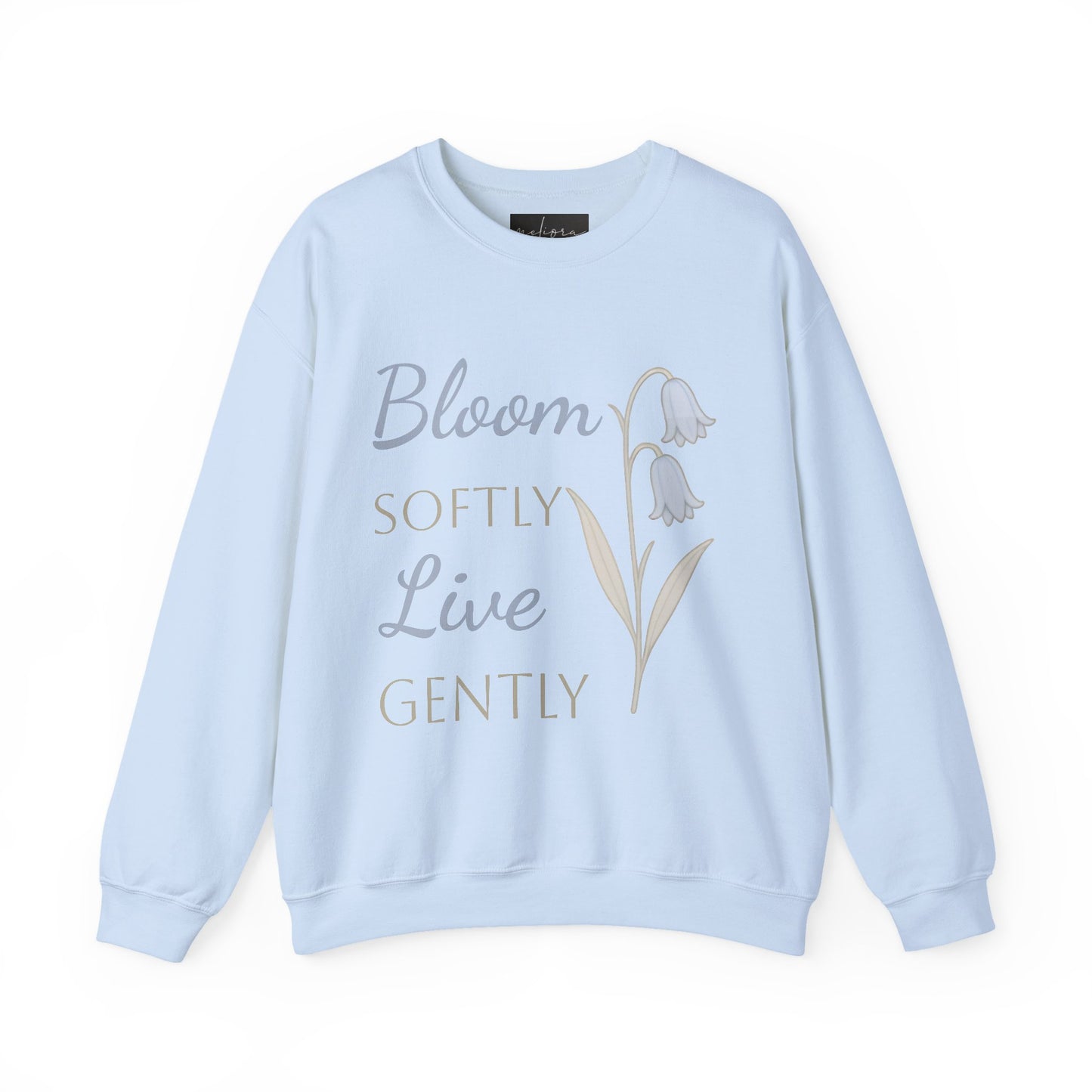 Bluebell flowers- Bloom Softly Live Gently Crewneck Sweatshirt - Relaxed Fit