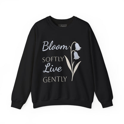 Bluebell flowers- Bloom Softly Live Gently Crewneck Sweatshirt - Relaxed Fit